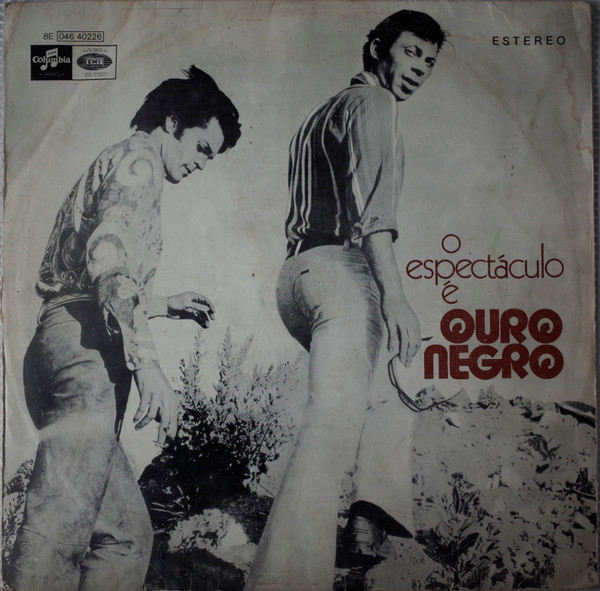 Duo Ouro Negro - O Espectáculo É Ouro Negro | Columbia (8E 046-40226)