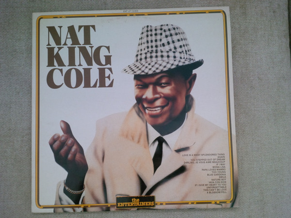Nat King Cole - Nat King Cole | The Entertainers (ENT LP 13.003)