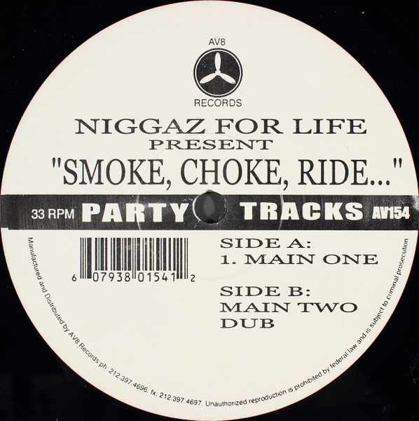 Niggaz For Life - Smoke, Choke & Ride | AV8 Records (AV154)