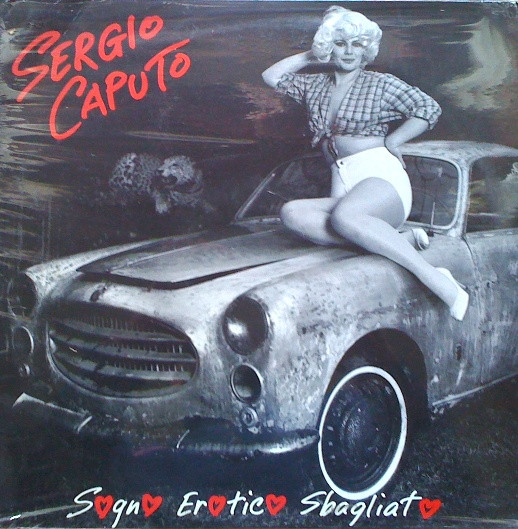 Sergio Caputo - Sogno Erotico Sbagliato | Fonit Cetra (LPX 286) - main