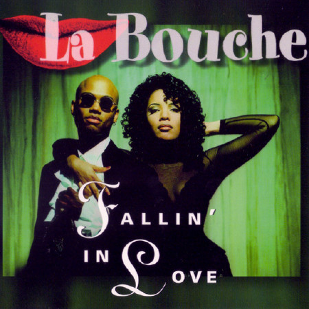 La Bouche - Fallin' In Love | Logic Records (LUS 018) - main