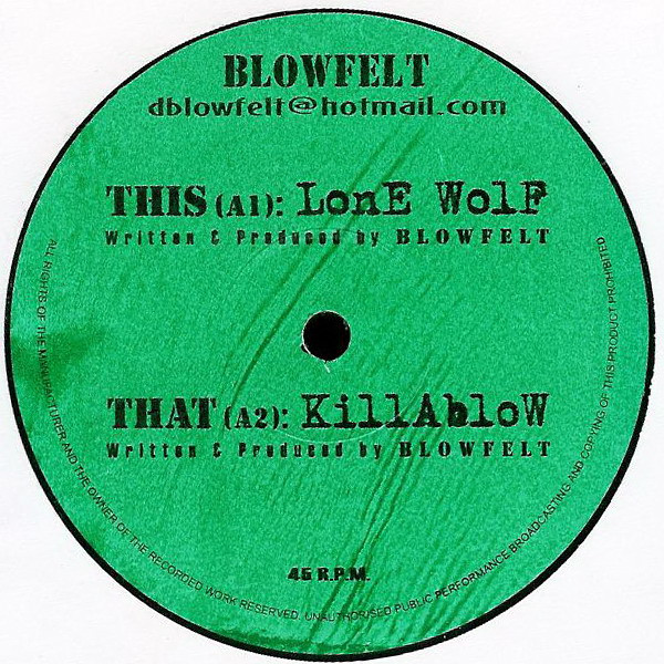 Blowfelt - Lone Wolf / Killablow | Blowfelt (BLOW 003) - main