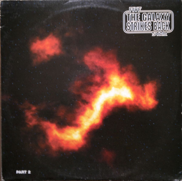 Various - The Galaxy Strikes Back Part 2 | Five Star Recordings (UR 27DLP) Various - The Galaxy Strikes Back Part 2 | Five Star Recordings (UR 27DLP)