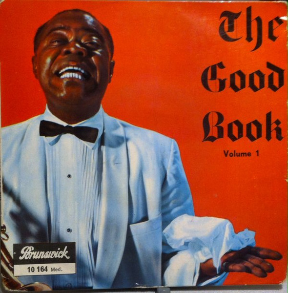 Louis Armstrong And His All-Stars And The Sy Oliver Choir - The Good Book Volume 1 | Brunswick (10 164)