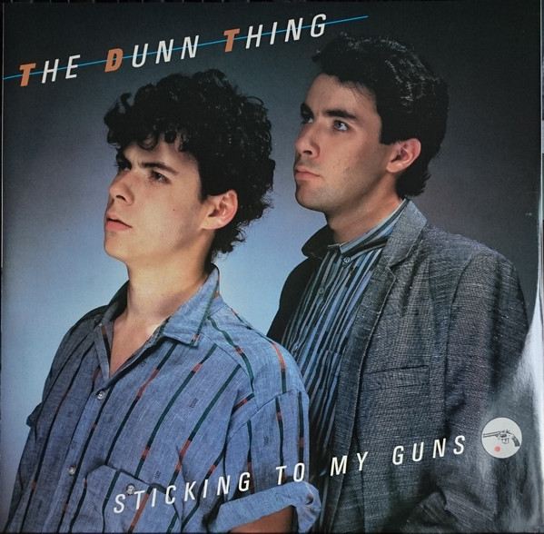 The Dunn Thing - Sticking To My Guns | MCA Records (GCT 1002) - main
