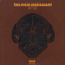 The Main Ingredient - Bitter Sweet | RCA Victor (LSP-4677) - main