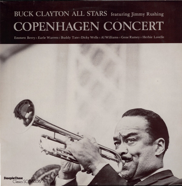 Buck Clayton With His All-Stars Featuring Jimmy Rushing - Copenhagen Concert | SteepleChase (SCC-6006/7) - main