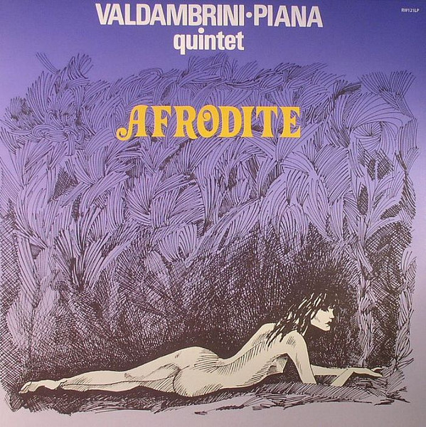 Valdambrini-Piana Quintet - Afrodite | Rearward (RW121LP) Valdambrini-Piana Quintet - Afrodite | Rearward (RW121LP)