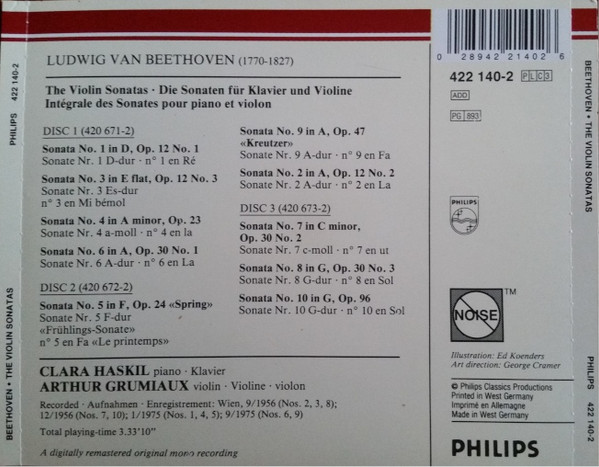 Ludwig van Beethoven - Arthur Grumiaux · Clara Haskil - The Violin Sonatas = Die Sonaten Für Klavier Und Violine | Philips (422 140-2) - 2 Ludwig van Beethoven - Arthur Grumiaux · Clara Haskil - The Violin Sonatas = Die Sonaten Für Klavier Und Violine | Philips (422 140-2) - 2
