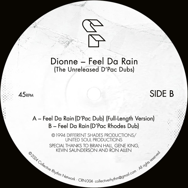 Dionne - Feel Da Rain (The Unreleased D'Pac Dubs) | Collective Rhythm Network (CRN004) - 2 Dionne - Feel Da Rain (The Unreleased D'Pac Dubs) | Collective Rhythm Network (CRN004) - 2