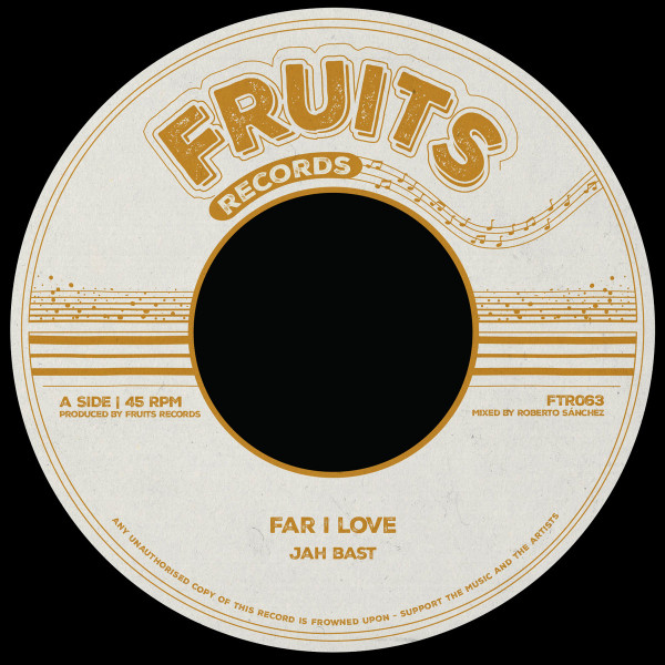 Jah Bast / The 18th Parallel - Far I Love | Fruits Records (FTR063) - main