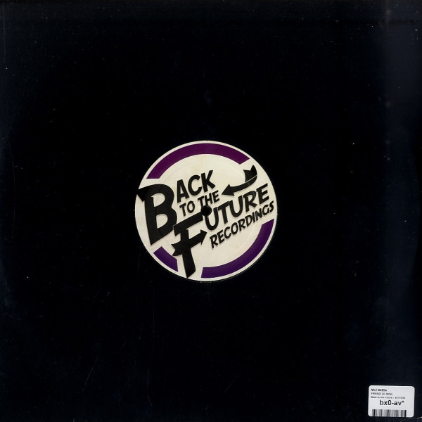 Miles Maeda - Friend Of Mine | Back To The Future Recordings (BTTF003) - 2 Miles Maeda - Friend Of Mine | Back To The Future Recordings (BTTF003) - 2