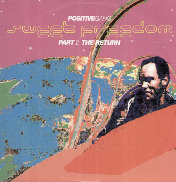 Positive Gang - Sweet Freedom (Part 2 The Return) | PWL International (PWLT 264)