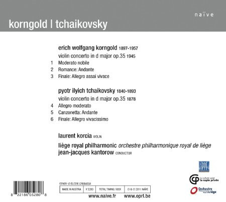 Pyotr Ilyich Tchaikovsky , Erich Wolfgang Korngold - Laurent Korcia , Orchestre Philharmonique De Liège , Jean-Jacques Kantorow - Concertos | Naïve (V 5280) - 2