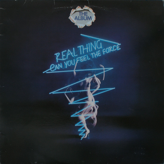 The Real Thing - Can You Feel The Force | Pye Records (NSPH 18601) - main The Real Thing - Can You Feel The Force | Pye Records (NSPH 18601) - main