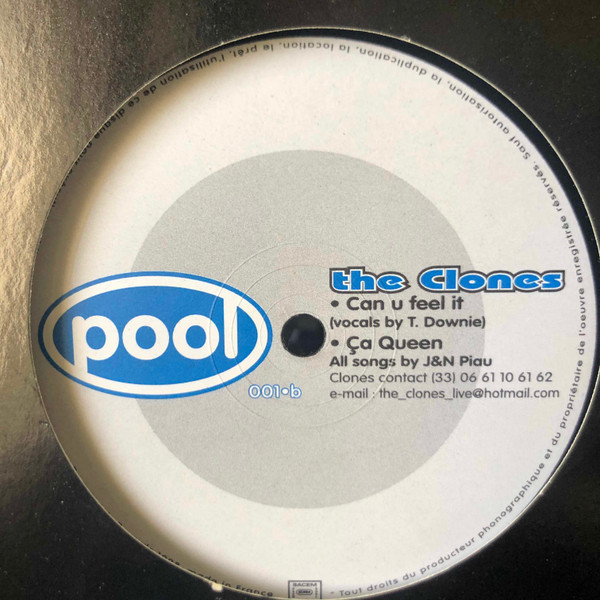 The Clones - You Will Come Back / Can U Feel It / Ḉa Queen | Pool (POOL 001) - 2