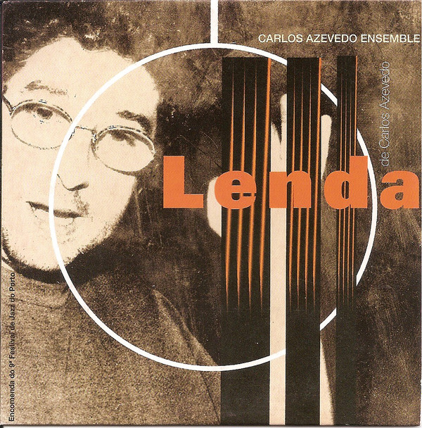 Carlos Azevedo Ensemble - Lenda | Not On Label (none) - main
