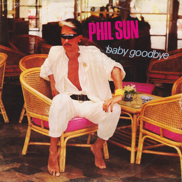Phil Sun - Baby Goodbye | Gala International (GL 1011) - main