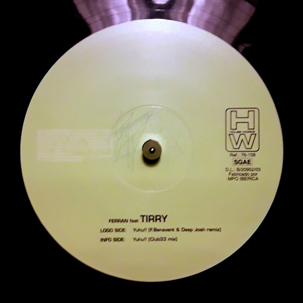 Ferran Feat Tirry - Yuhu!! | House Works (HW 76-108) - 2
