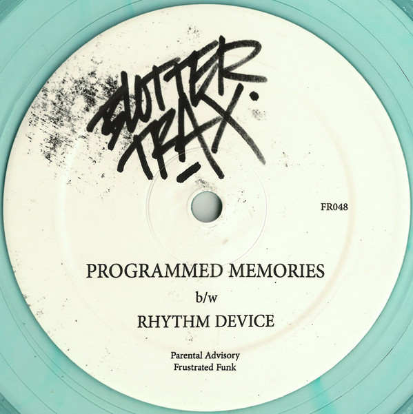 Blotter Trax - Programmed Memories / Rhythm Device | Frustrated Funk (FR048)