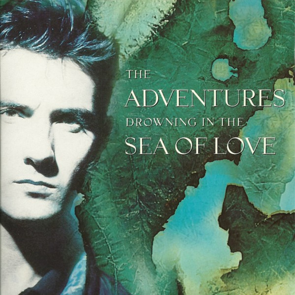 The Adventures - Drowning In The Sea Of Love | Elektra (EKR 76) - main