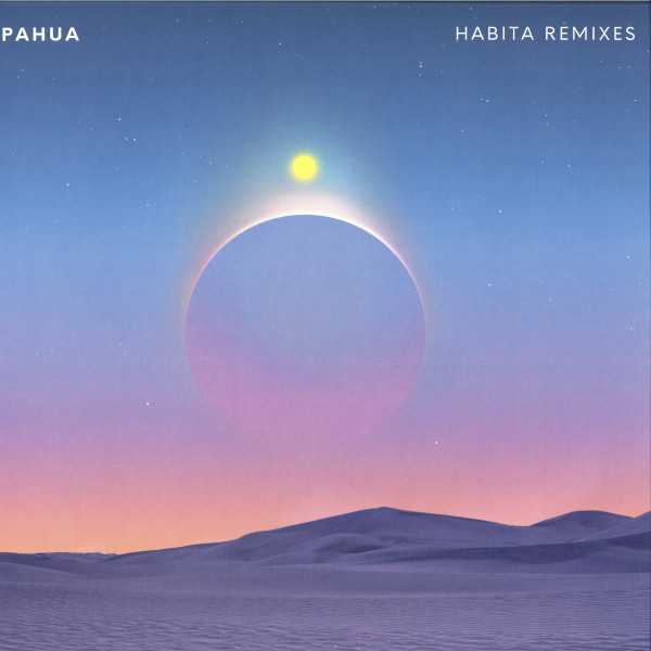 Pahua - Habita Remixes | Razor-N-Tape Reserve (RNTR067)