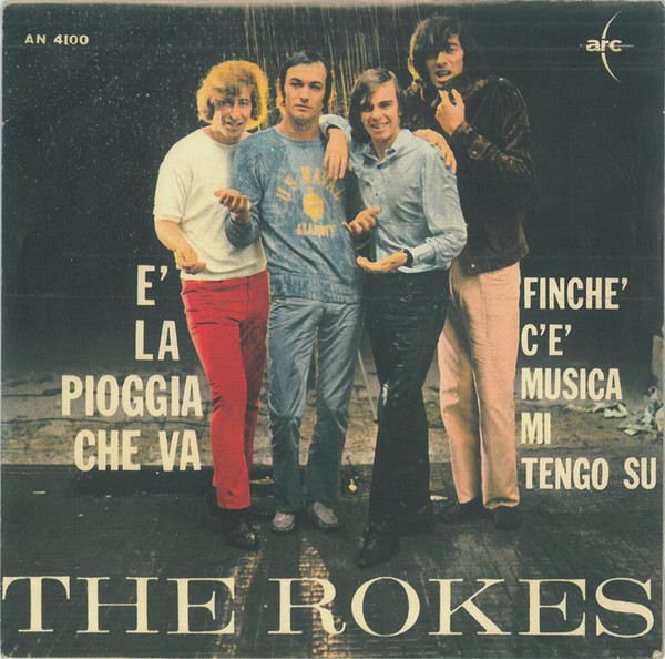 The Rokes - È La Pioggia Che Va | Arc (AN 4100) - main