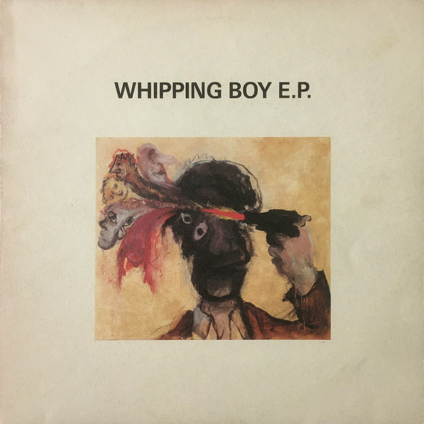 Whipping Boy - Whipping Boy E.P. | Cheree (CHEREE 8T) - main Whipping Boy - Whipping Boy E.P. | Cheree (CHEREE 8T) - main