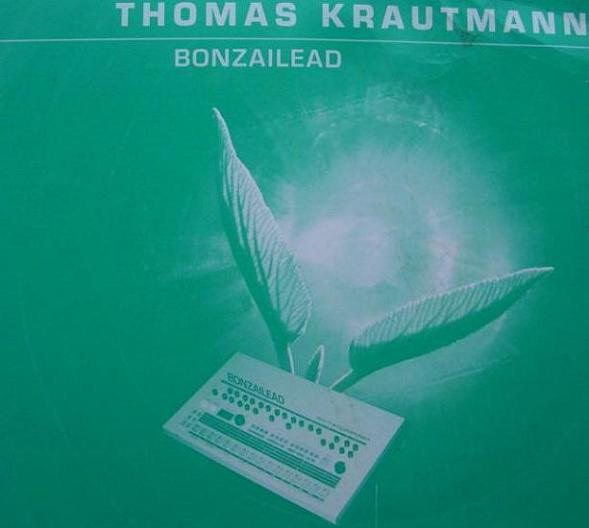 Thomas Krautmann - Bonzailead | Blutonium Records (BLU - 007)