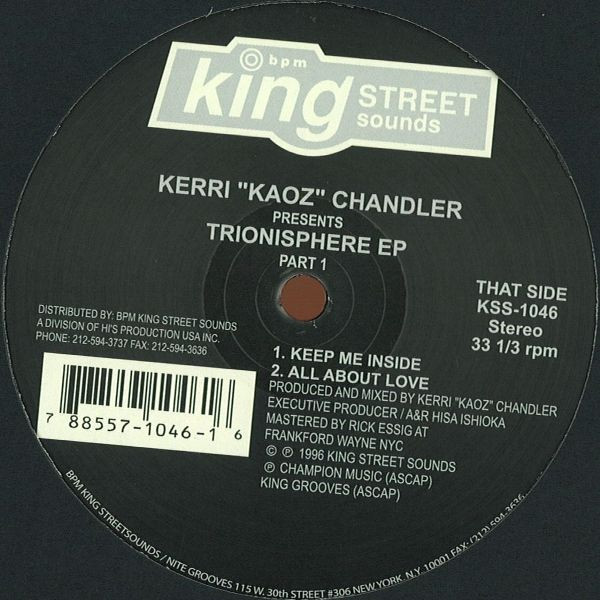 Kerri Chandler - Trionisphere EP (Part 1) | BPM King Street Sounds (KSS-1046)