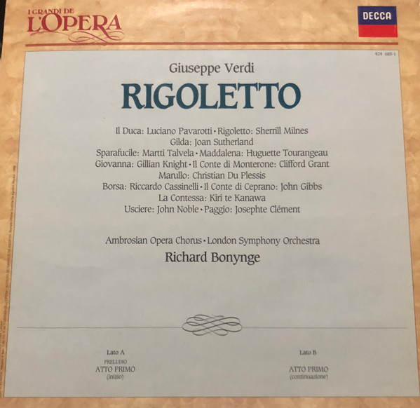Giuseppe Verdi - Luciano Pavarotti , Joan Sutherland , Huguette Tourangeau , Martti Talvela , The Ambrosian Opera Chorus , London Symphony Orchestra , Richard Bonynge - Rigoletto di Giuseppe Verdi - Vol. III N.1 | Decca (424 685-1) - 2