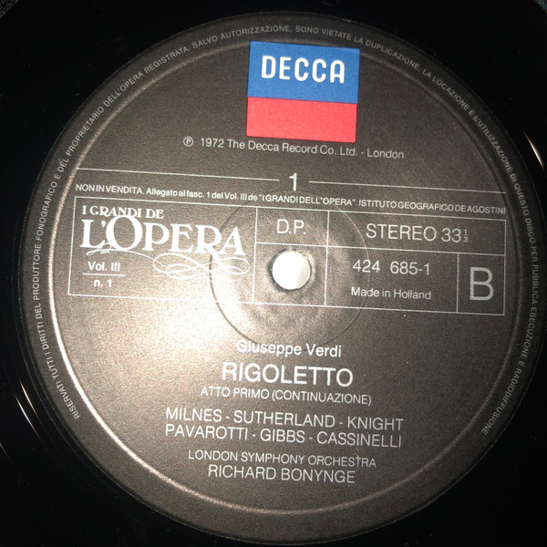 Giuseppe Verdi - Luciano Pavarotti , Joan Sutherland , Huguette Tourangeau , Martti Talvela , The Ambrosian Opera Chorus , London Symphony Orchestra , Richard Bonynge - Rigoletto di Giuseppe Verdi - Vol. III N.1 | Decca (424 685-1) - 4