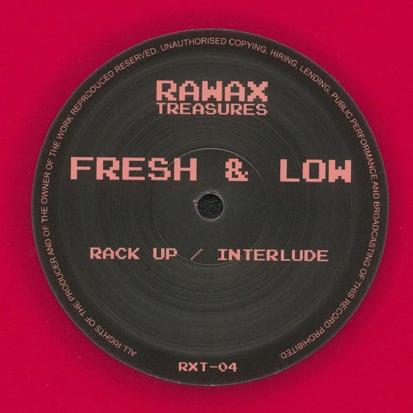 Fresh & Low - Rack Up / Interlude | Rawax (RXT-04C) - 2