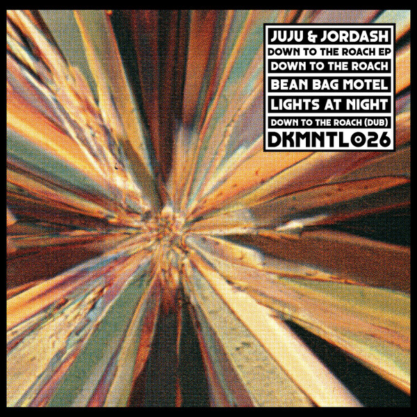 Juju & Jordash - Down To The Roach EP | Dekmantel (DKMNTL026)