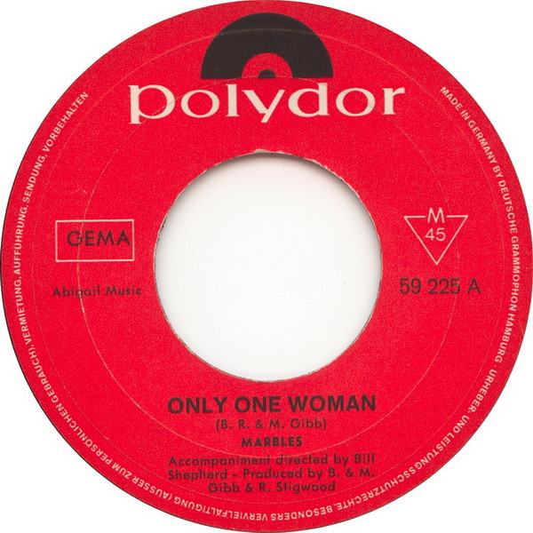 Marbles - Only One Woman | Polydor (59225) - 3