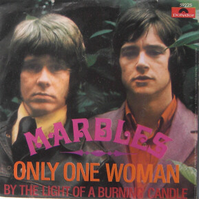 Marbles - Only One Woman | Polydor (59225) - 2