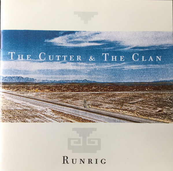 Runrig - The Cutter & The Clan | Chrysalis (CCD 1669)