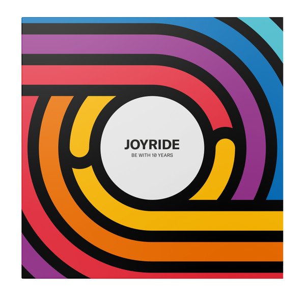 Joyride + Labour Of Love: Be With 10 Years