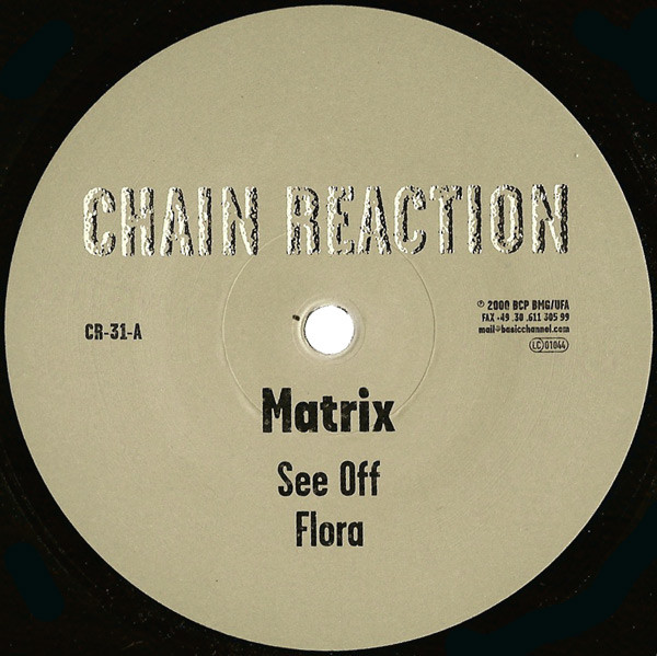 Matrix - See Off | Chain Reaction (CR-31)