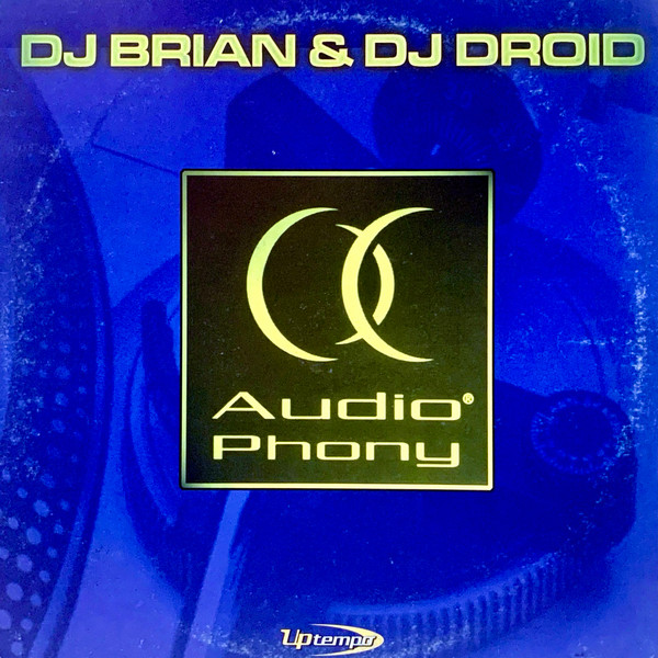 Brian Cross & DJ Droid Presents Audiophony - Audioharmony | Uptempo (UT7109MX)