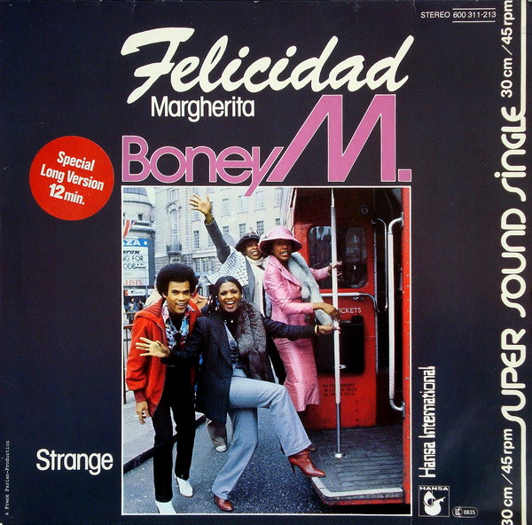 Boney M. - Felicidad (Margherita) | Hansa International (600 311)