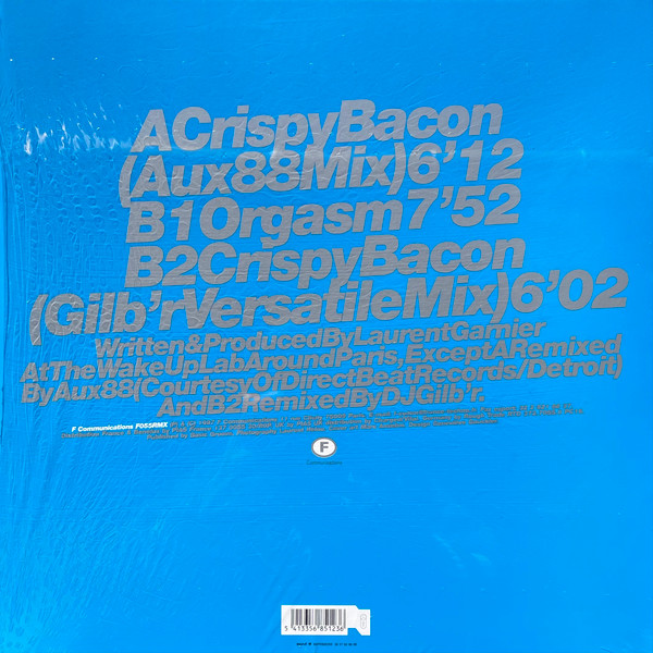Laurent Garnier - Crispy Bacon (Part 2) | F Communications (F 055 RMX) - 2 Laurent Garnier - Crispy Bacon (Part 2) | F Communications (F 055 RMX) - 2