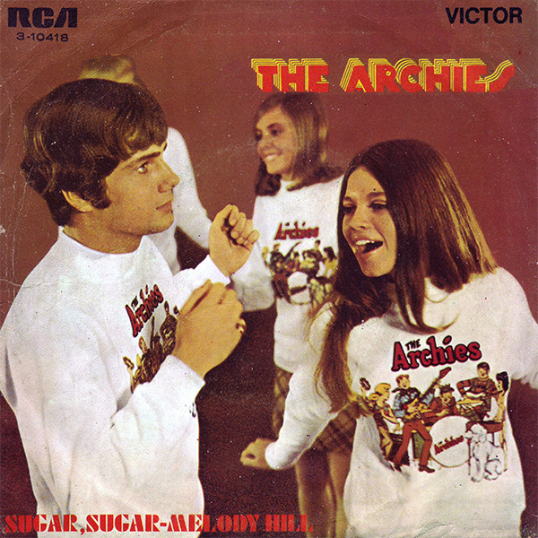 The Archies - Sugar, Sugar / Melody Hill | RCA Victor (3-10418)