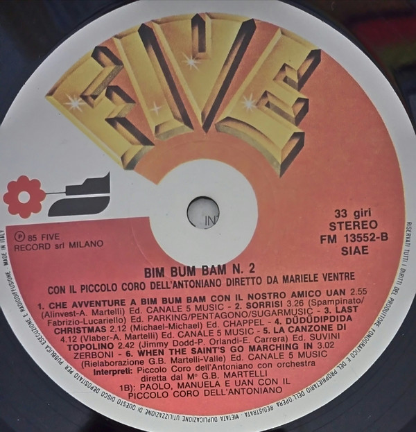 Piccolo Coro Dell'Antoniano Diretto Da Mariele Ventre - Bim Bum Bam N.2 - Con Il Piccolo Coro Dell'Antoniano Diretto Da Mariele Ventre | Five (FM 13552) - 2 Piccolo Coro Dell'Antoniano Diretto Da Mariele Ventre - Bim Bum Bam N.2 - Con Il Piccolo Coro Dell'Antoniano Diretto Da Mariele Ventre | Five (FM 13552) - 2