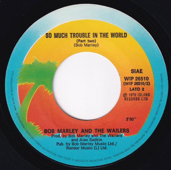 Bob Marley & The Wailers - So Much Trouble | Island Records (WIP 26510) - 4 Bob Marley & The Wailers - So Much Trouble | Island Records (WIP 26510) - 4