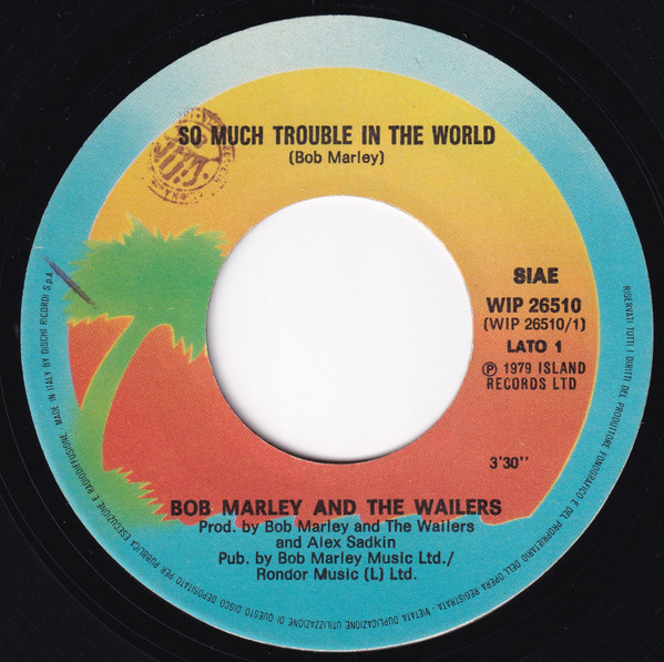 Bob Marley & The Wailers - So Much Trouble | Island Records (WIP 26510) - 3 Bob Marley & The Wailers - So Much Trouble | Island Records (WIP 26510) - 3