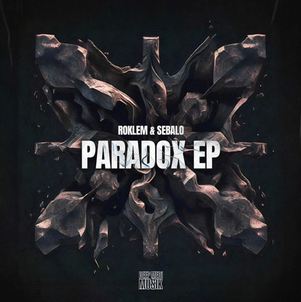 Roklem , Sebalo - Paradox EP | Deep Medi Musik (MEDI-136) - main