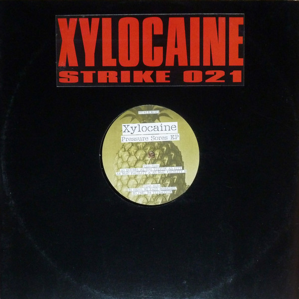 Xylocaine - Pressure Sores EP | Strike Records (STRIKE021)