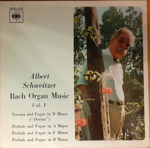 Albert Schweitzer , Johann Sebastian Bach - Bach Organ Music Vol. V | CBS (72.194)