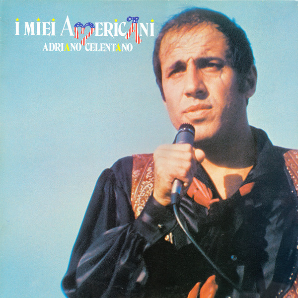 Adriano Celentano - I Miei Americani | TELDEC (6.26410 AP)